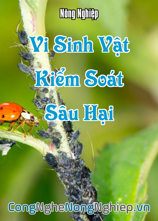 Ảnh bìa sách Vi Sinh Vật Kiểm Soát Sâu Hại
