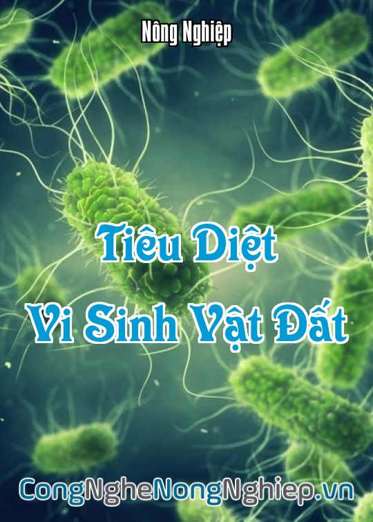 Ảnh bìa sách Tiêu Diệt Vi Sinh Vật Đất