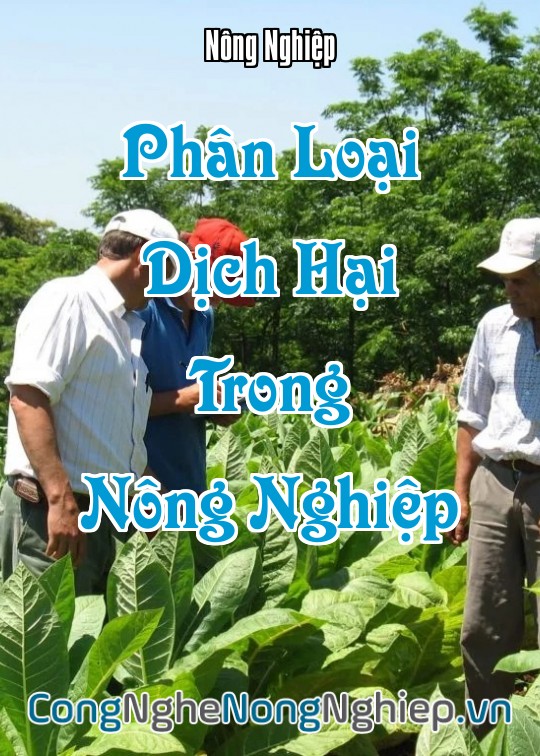 Ảnh bìa sách Phân Loại Dịch Hại Trong Nông Nghiệp