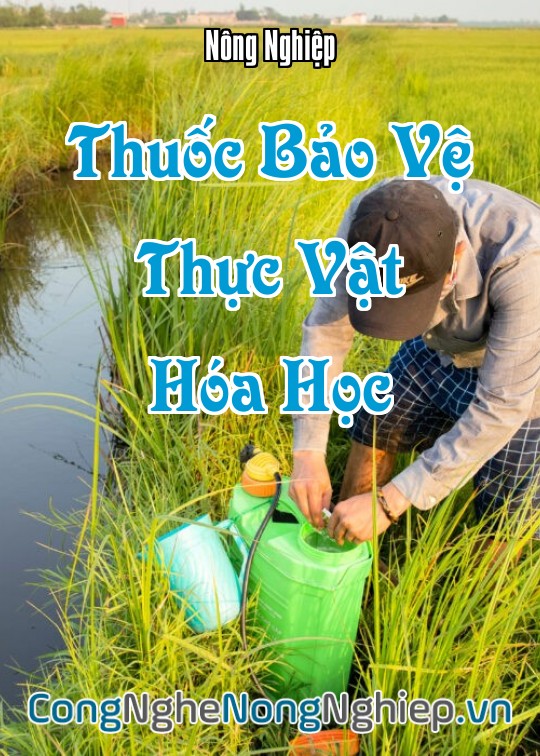Ảnh bìa sách Thuốc Bảo Vệ Thực Vật Hóa Học