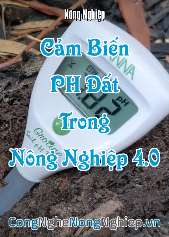 Ảnh bìa sách Cảm Biến Ph Đất Trong Nông Nghiệp 4.0