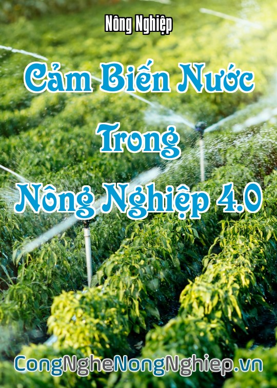 Ảnh bìa sách Cảm Biến Nước Trong Nông Nghiệp 4.0