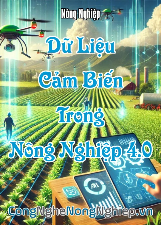 Ảnh bìa sách Dữ Liệu Cảm Biến Trong Nông Nghiệp 4.0