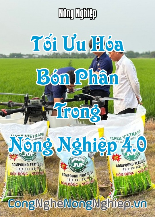 Ảnh bìa sách Tối Ưu Hóa Bón Phân Trong Nông Nghiệp 4.0