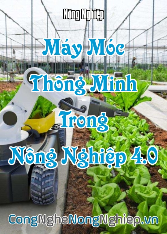 Ảnh bìa sách Máy Móc Thông Minh Trong Nông Nghiệp 4.0