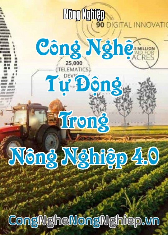 Ảnh bìa sách Công Nghệ Tự Động Trong Nông Nghiệp 4.0