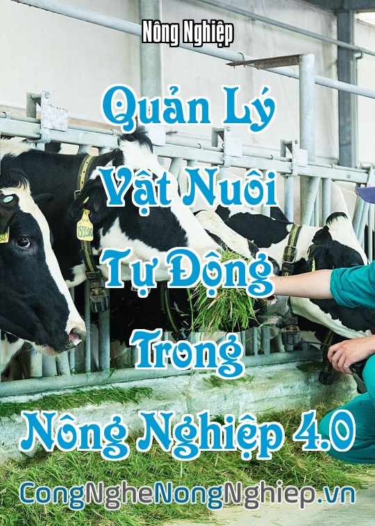 Ảnh bìa sách Quản Lý Vật Nuôi Tự Động Trong Nông Nghiệp 4.0