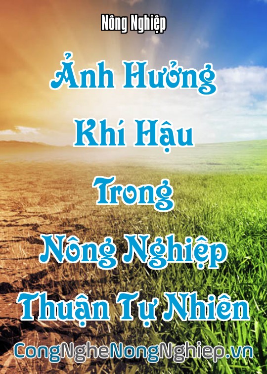 Ảnh bìa sách Ảnh Hưởng Khí Hậu Trong Nông Nghiệp Thuận Tự Nhiên