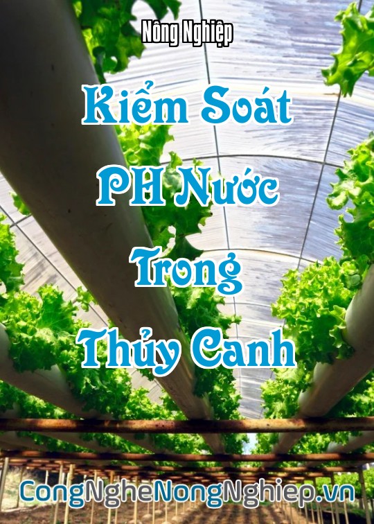 Ảnh bìa sách Kiểm Soát Ph Nước Trong Thủy Canh