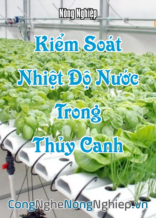 Ảnh bìa sách Kiểm Soát Nhiệt Độ Nước Trong Thủy Canh