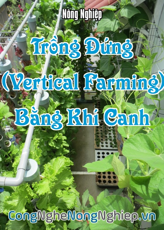 Ảnh bìa sách Trồng Đứng (Vertical Farming) Bằng Khí Canh