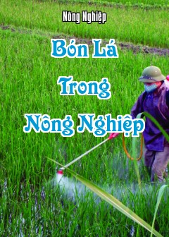 Bón Lá Trong Nông Nghiệp