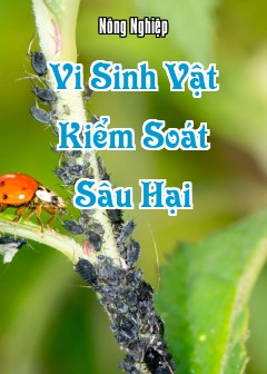 Vi Sinh Vật Kiểm Soát Sâu Hại