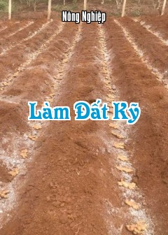 Làm Đất Kỹ