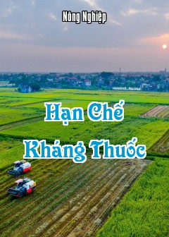 Hạn Chế Kháng Thuốc