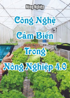Ảnh Công Nghệ Cảm Biến Trong Nông Nghiệp 4.0