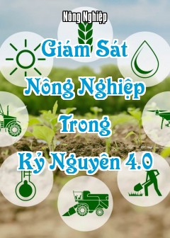 Ảnh Giám Sát Nông Nghiệp Trong Kỷ Nguyên 4.0