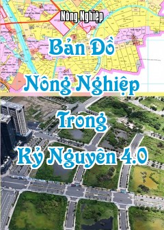 Bản Đồ Nông Nghiệp Trong Kỷ Nguyên 4.0