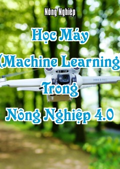 Ảnh Học Máy (Machine Learning) Trong Nông Nghiệp 4.0