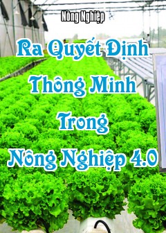Ảnh Ra Quyết Định Thông Minh Trong Nông Nghiệp 4.0