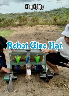 Robot Gieo Hạt
