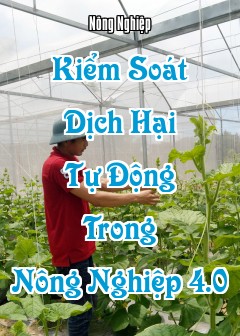Kiểm Soát Dịch Hại Tự Động Trong Nông Nghiệp 4.0