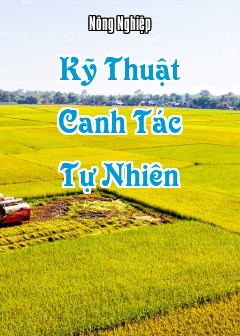 Ảnh Kỹ Thuật Canh Tác Tự Nhiên