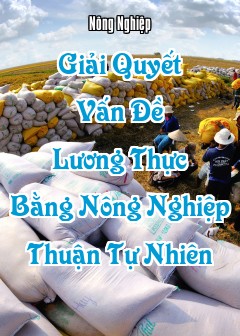 Ảnh Giải Quyết Vấn Đề Lương Thực Bằng Nông Nghiệp Thuận Tự Nhiên