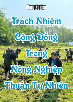 Ảnh Trách Nhiệm Cộng Đồng Trong Nông Nghiệp Thuận Tự Nhiên