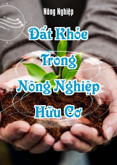 Ảnh Đất Khỏe Trong Nông Nghiệp Hữu Cơ